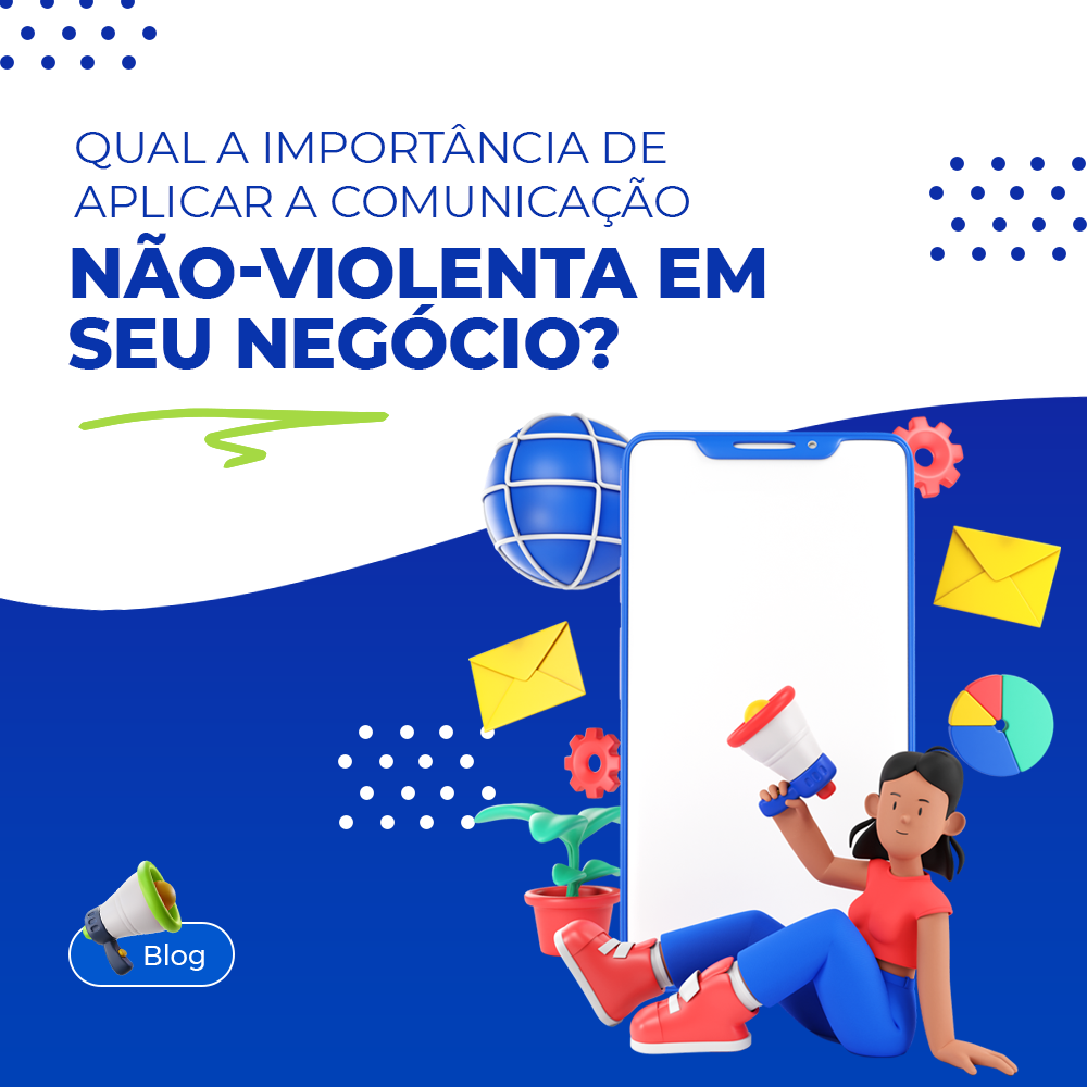 Qual a importncia de aplicar a comunicao no-violenta em seu negcio?