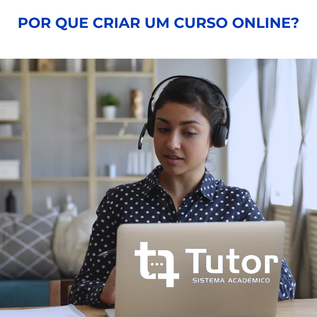 Por que criar um curso online? Confira alguns dos benefcios! 