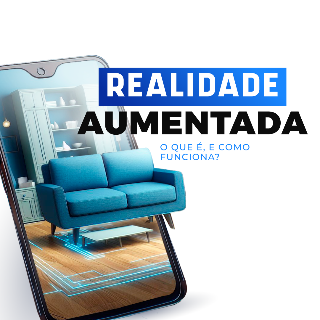 Realidade Aumentada: o que  e como funciona?